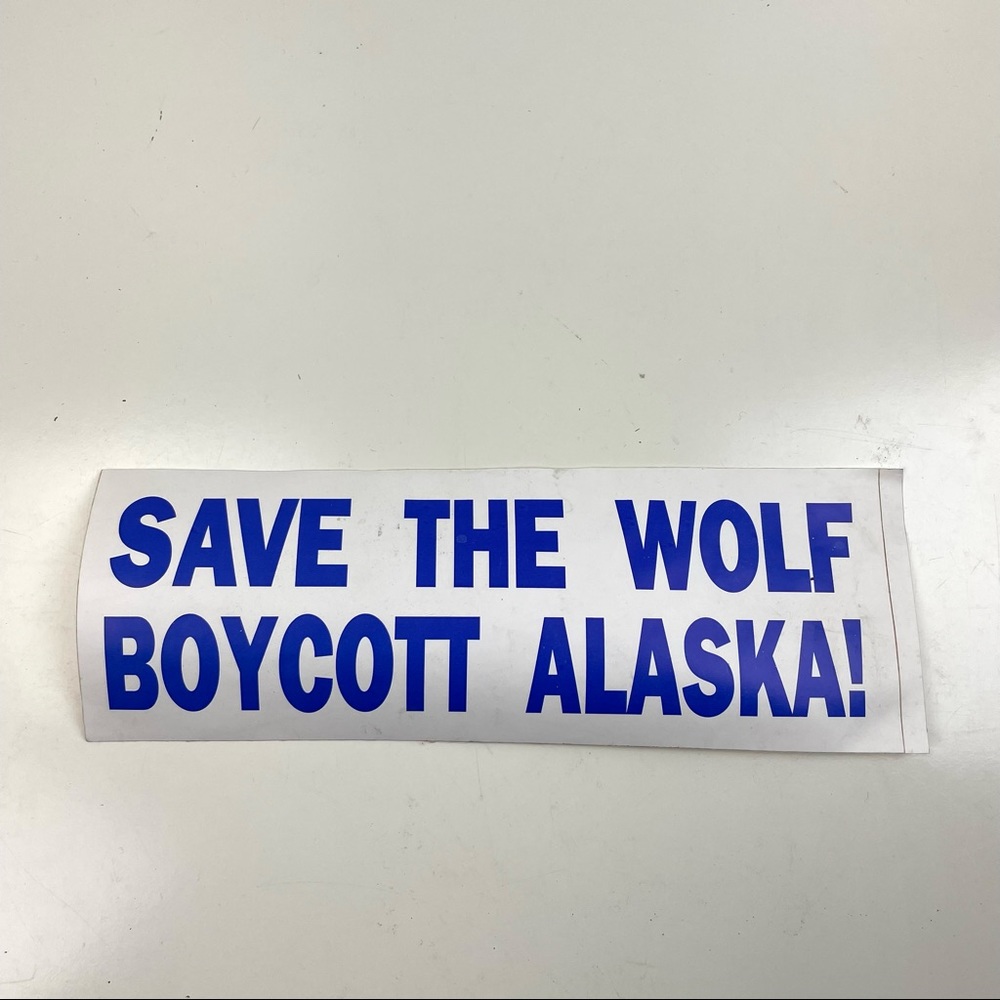 Vintage Save The Wolf Boycott Alaska Bumper Sticker